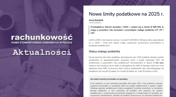 Artykuł o nowych limitach podatkowych na 2025 r. dla mikroprzedsiębiorcy. Omówiono status małego podatnika i sposób ustalania wartości przychodów ze sprzedaży.